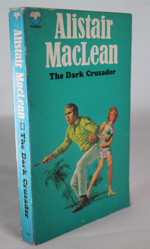 The Dark Crusader by Alistair Maclean front IMG_9244