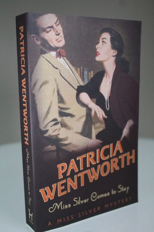Miss Silver Comes to Stay Patricia Wentworth